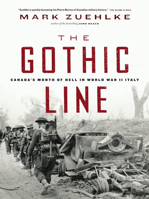 Title details for The Gothic Line by Mark Zuehlke - Available